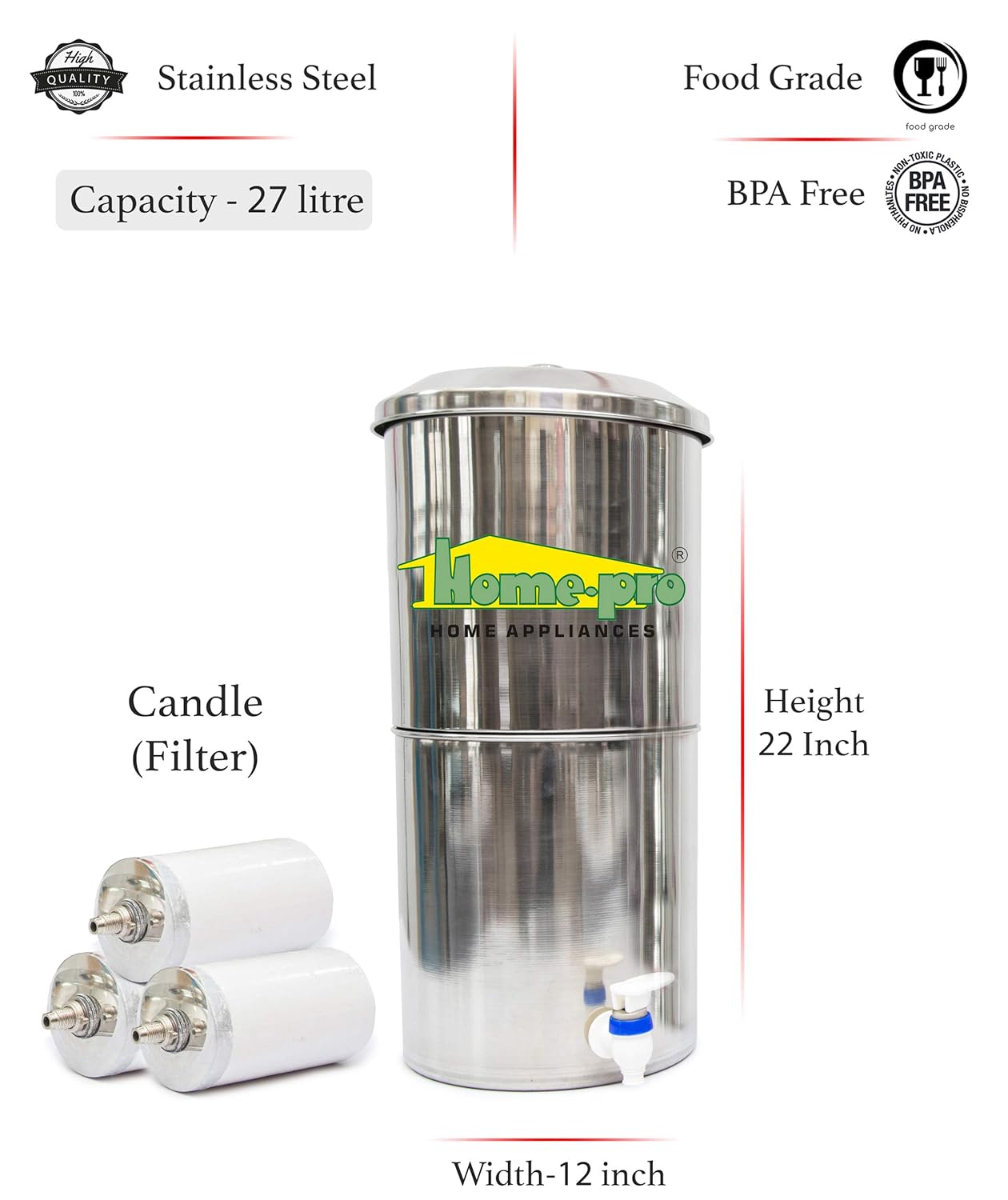Home-Pro - Gravity Water Filter and Purifier | 27 Liters Total Capacity (14L Bottom & 13L Top) Made with Stainless Steel |Includes 3 Creamic Candle and Food Grade Plastic Tape