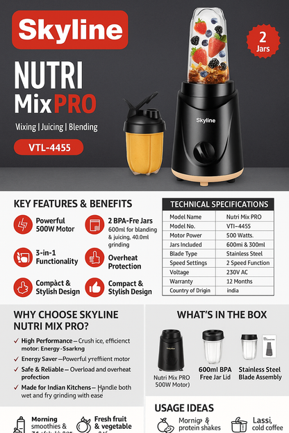Skyline Nutri Mix PRO (VTL-4455) – 500W Powerful Mixer Grinder, Juicer, Blender – 2 BPA-Free Jars, Stainless Steel Blades, Overheat Protection – 12 Months Warranty – Made in India